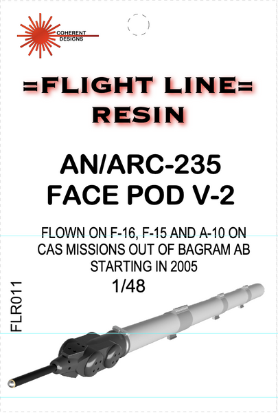 FLR011 1/48 AN/ARC-235 FACE Pod V-2